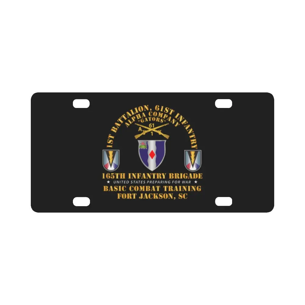 Army - A Co 1St Bn 61St Infantry (Bct) - 165Th Inf Bde Ft Jackson Sc Classic License Plate 1