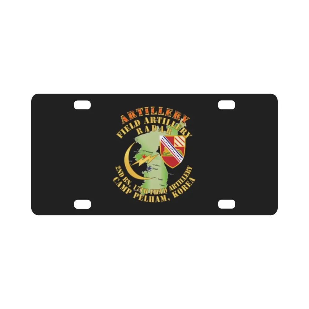 Army - Field Artillery Radar - 2Nd Bn 17Th Fa Camp Pelham Korea Classic License Plate 1