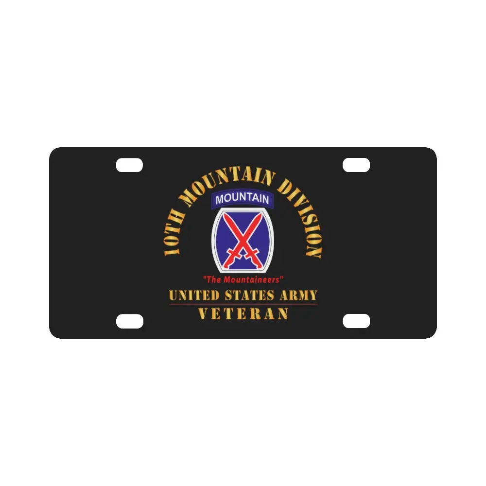 Army - Ssi - 10Th Mountain Division - The Mountaineers - Us Army Veteran X 300 Classic License Plate 1