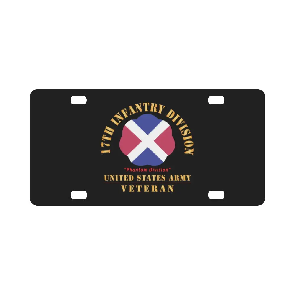 Army - Ssi - 17Th Infantry Division - Phantom Division - Us Army Veteran X 300 Classic License Plate 1