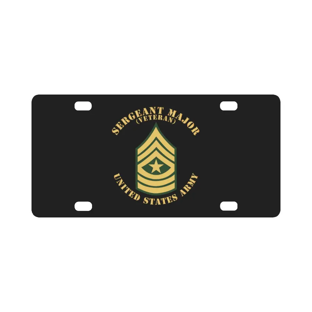 Army - Sergeant Major - Sgm - Veteran - Flat X 300 Classic License Plate 1