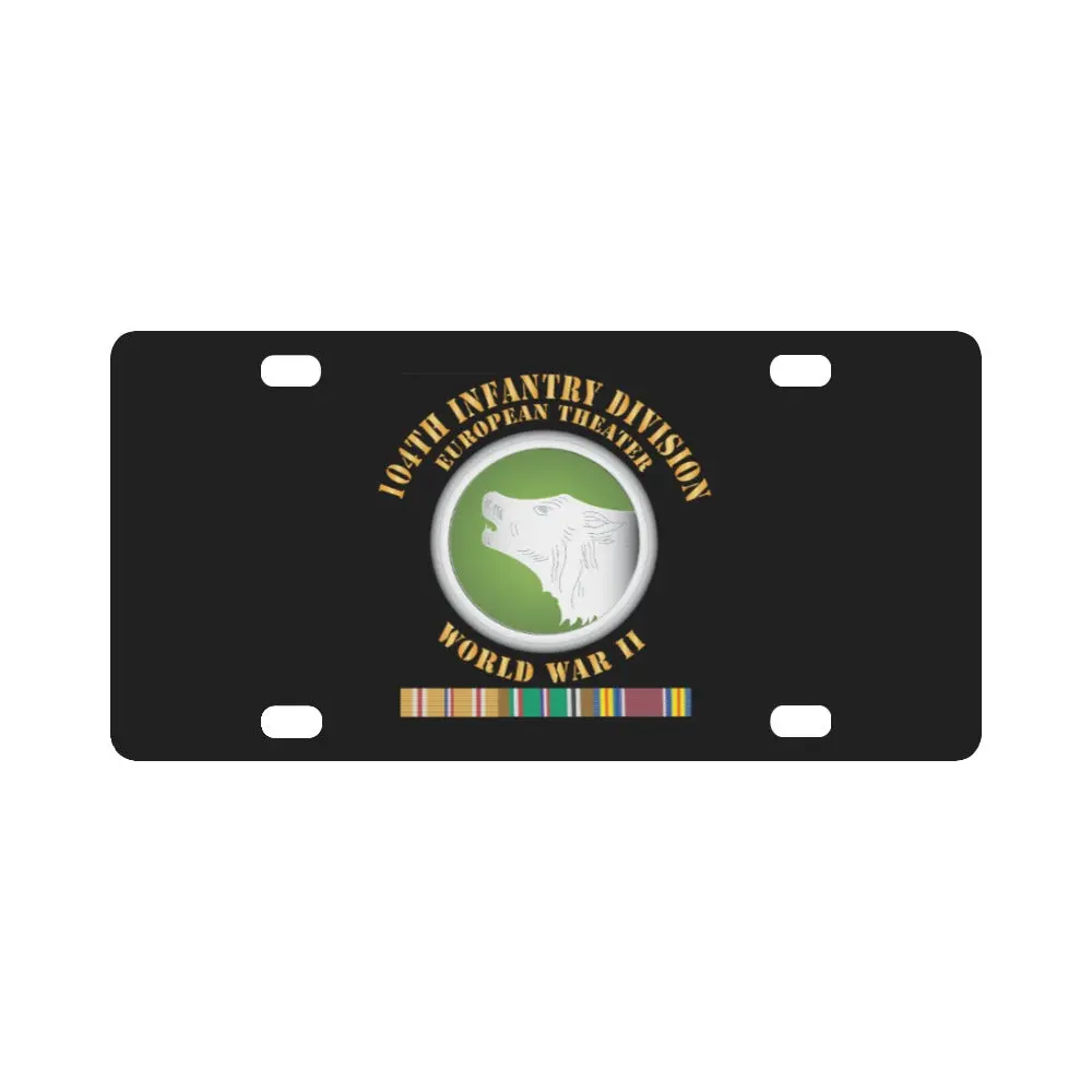 Army - 104Th Infantry Division - Europe - Ribbons - W Pac Wwii X 300 Classic License Plate 1