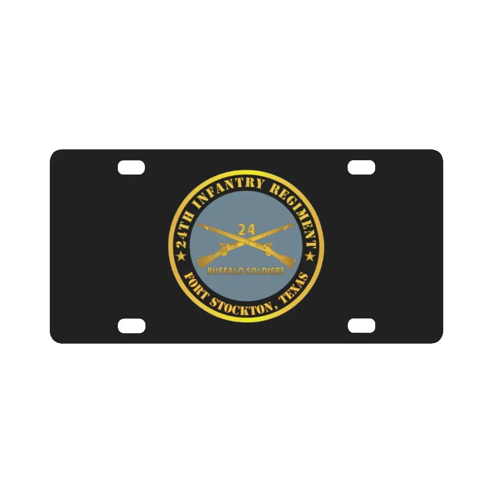 Army - 24Th Infantry Regiment - Fort Stockton, Tx - Buffalo Soldiers W Inf Branch X 300 Classic License Plate 1