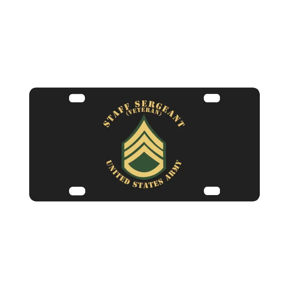 Army - Staff Sergeant - Ssg - Veteran - Flat X 300 Classic License Plate 1