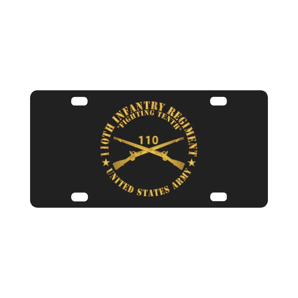 Army - 110Th Infantry Regiment - Fighting Tenth - Br X 300 Classic License Plate 1