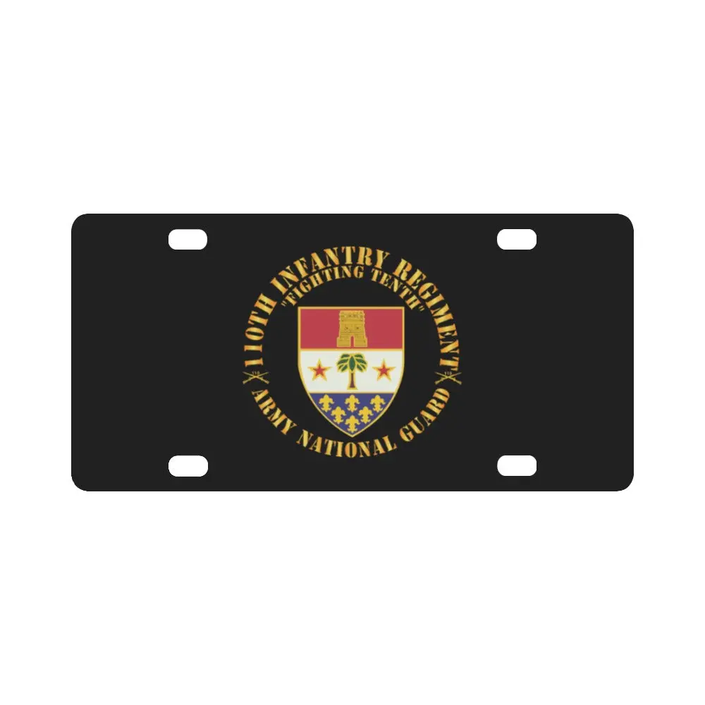 Army - 110Th Infantry Regiment - Fighting Tenth - Dui - Arng W Rgt Sep X 300 Classic License Plate 1