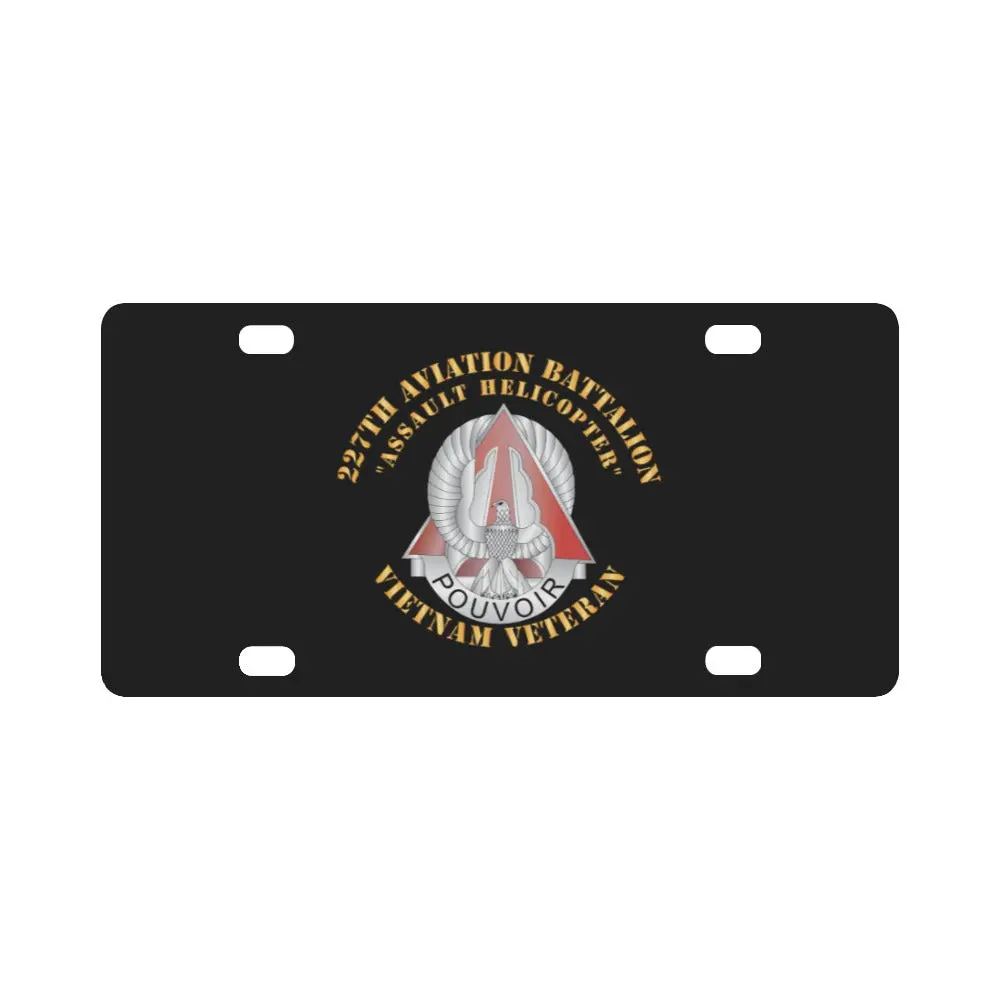 Army - 227Th Aviation Battalion - Vietnam Veteran X 300 Classic License Plate 1