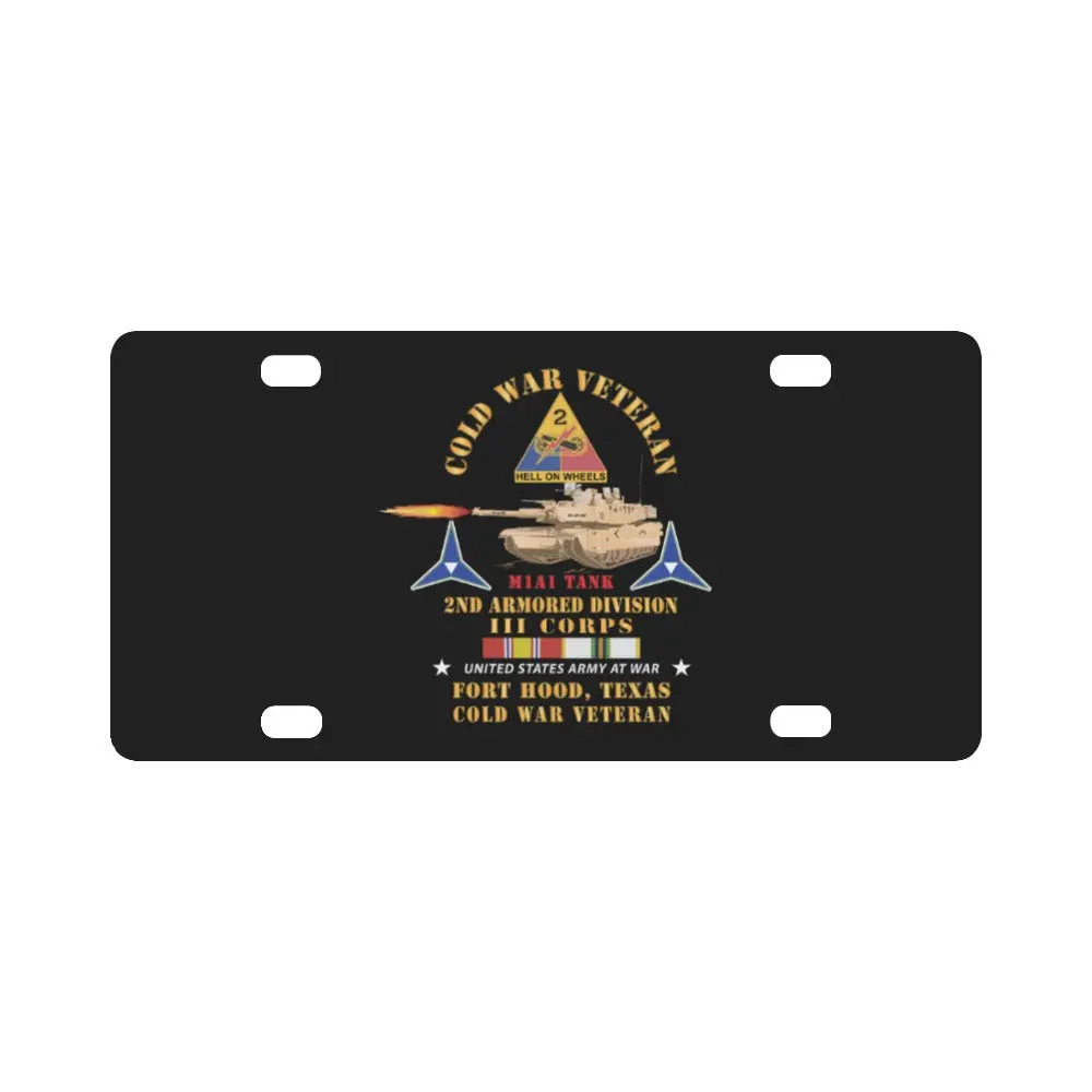 Army - Cold War Vet - 2Nd Armored Division - Ft Hood, Tx - M1a1 Firing W Cold Svc Classic License Plate 1