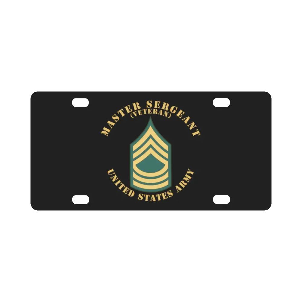 Army - Master Sergeant - Msg - Veteran - Flat X 300 Classic License Plate 1