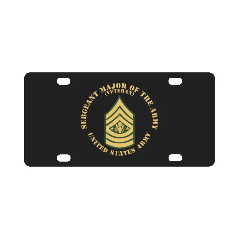 Army - Sergeant Major Of The Army - Sma - Veteran - Flat X 300 Classic License Plate 1