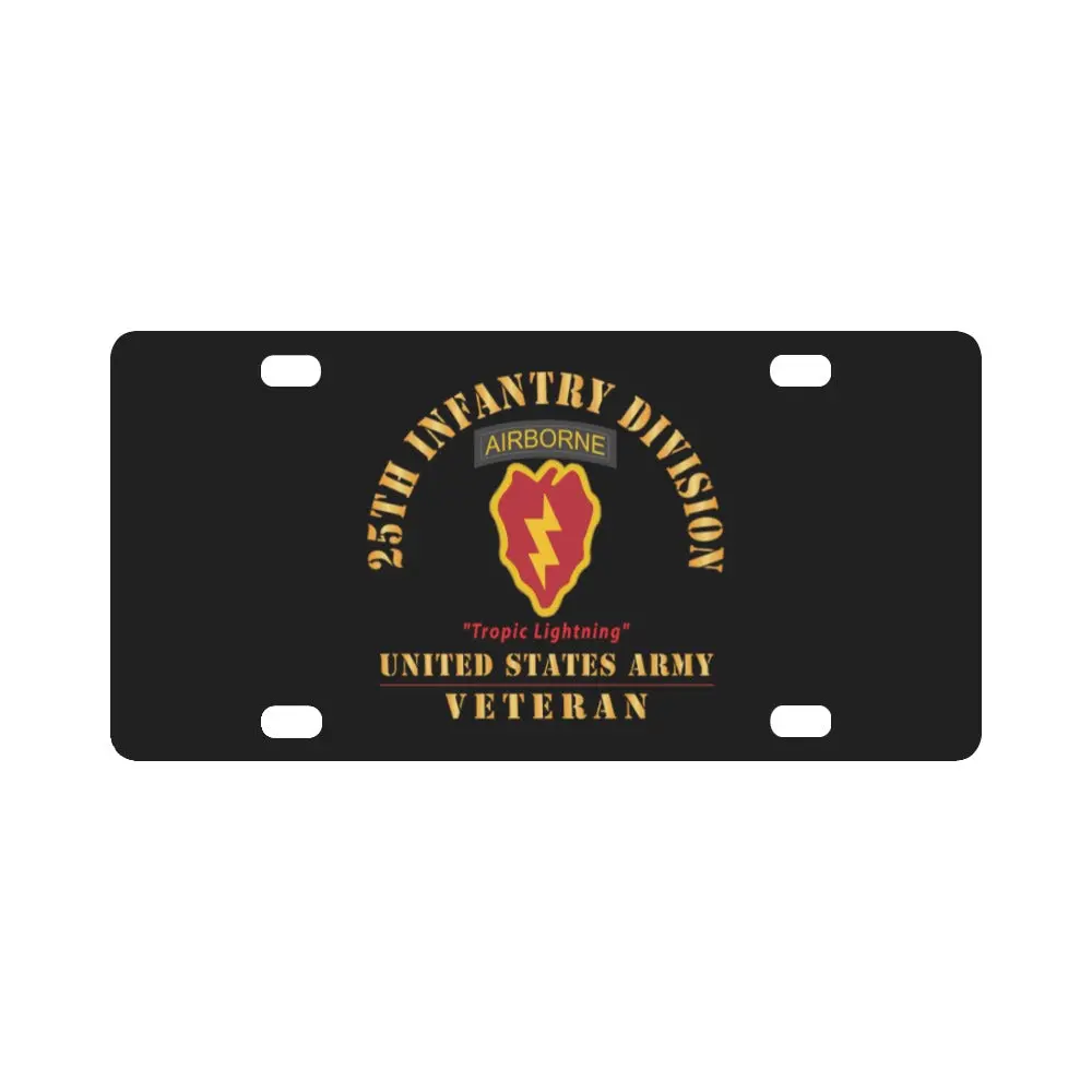 Army - Ssi - 25Th Infantry Division With Text - Tropic Lightning - Us Army Veteran X 300 Classic License Plate 1