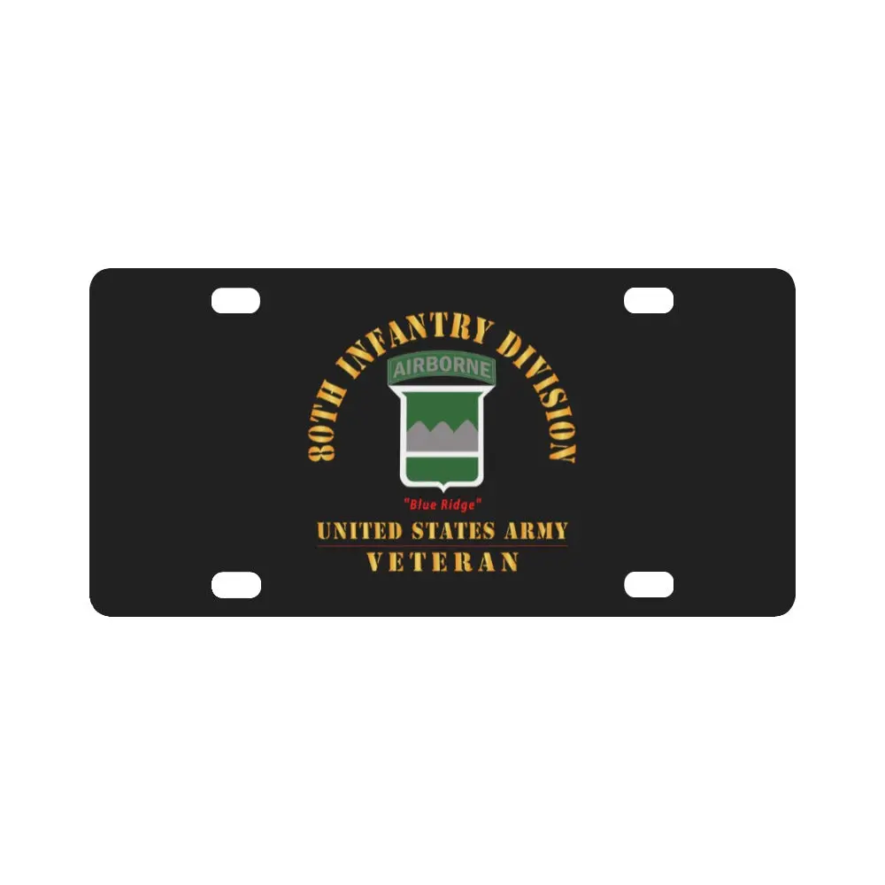 Army - Ssi - 80Th Infantry Division W Airborne Tab - Blue Ridge - Us Army Veteran X 300 Classic License Plate 1