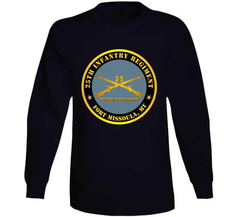 Army - 25Th Infantry Regiment - Fort Missoula, Mt - Buffalo Soldiers W Inf Branch V1 - Long Sleeve 1