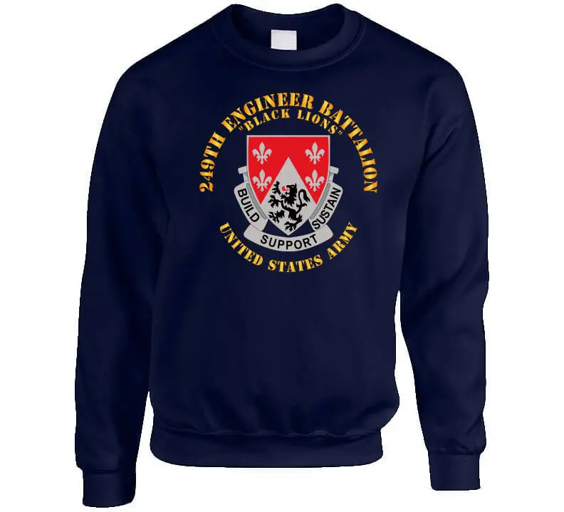 Army - Dui - 249Th Engineer Battalion Classic T Shirt, Crewneck Sweatshirt, Hoodie, Long Sleeve 12