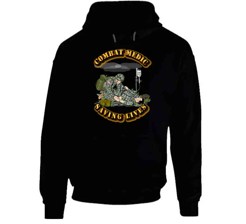 Combat Medic - Saving Lives - Hoodie 1