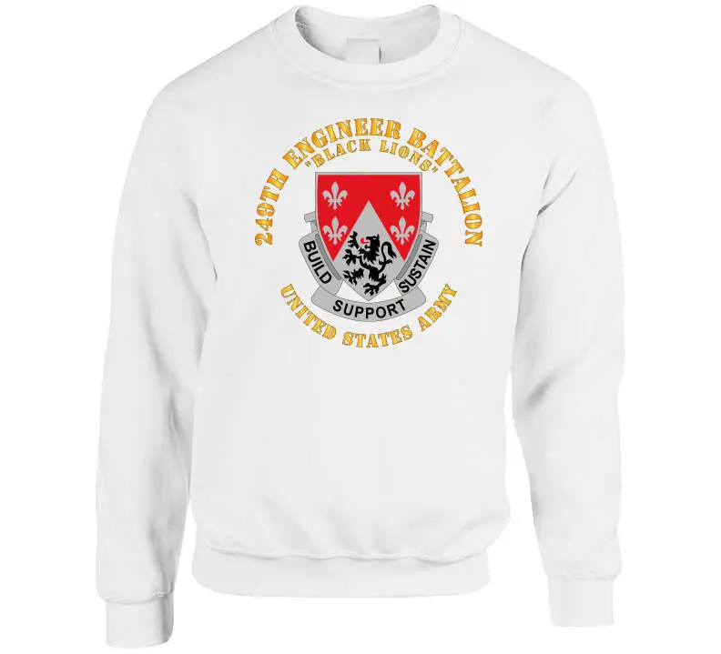 Army - Dui - 249Th Engineer Battalion Classic T Shirt, Crewneck Sweatshirt, Hoodie, Long Sleeve 11