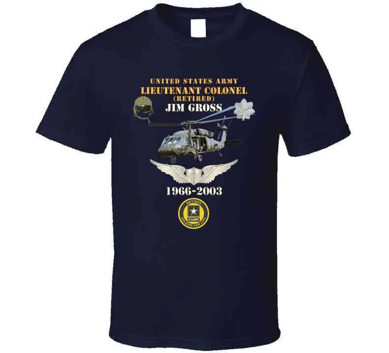 Army - Us Army - Ltc Jim Gross - Retired - Aviator Helmet Uh 60 Blackhawk - Soldier For Life - 1966-2003 X 300 T Shirt 4