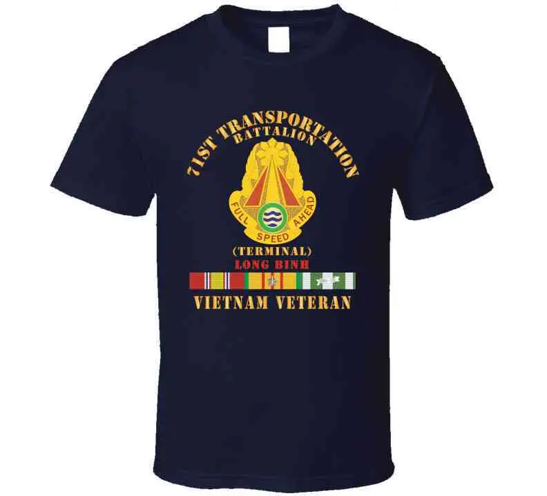 Army - 71St Transportation Battalion - -Terminal - Long Binh -Vietnam Vet W Vn Svc X 300 T Shirt 3
