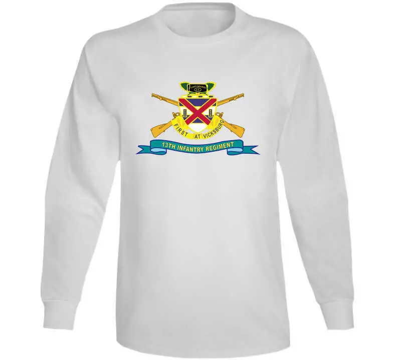 Army - 13Th Infantry Regiment - Dui W Br - Ribbon X 300 Long Sleeve T Shirt 14
