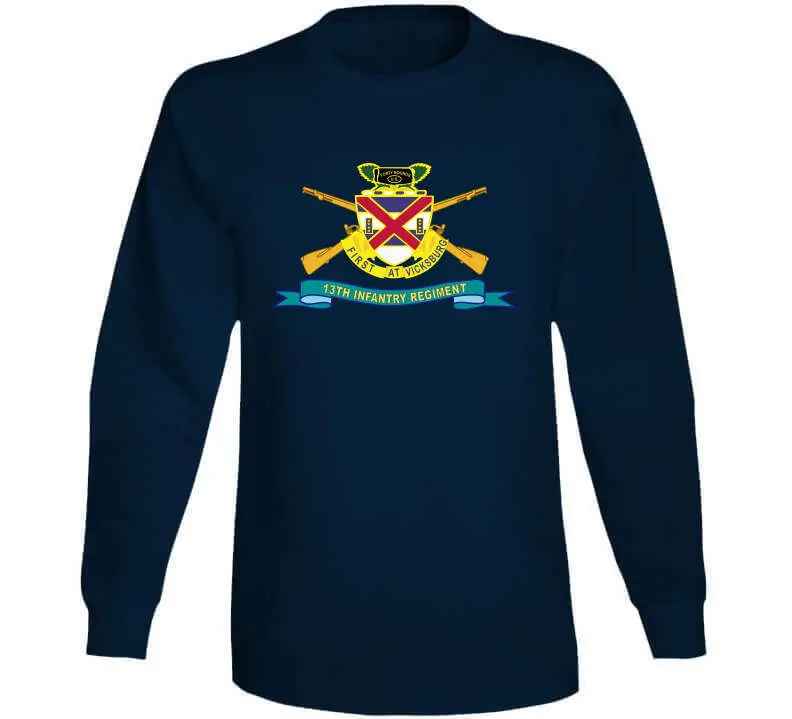 Army - 13Th Infantry Regiment - Dui W Br - Ribbon X 300 Long Sleeve T Shirt 13