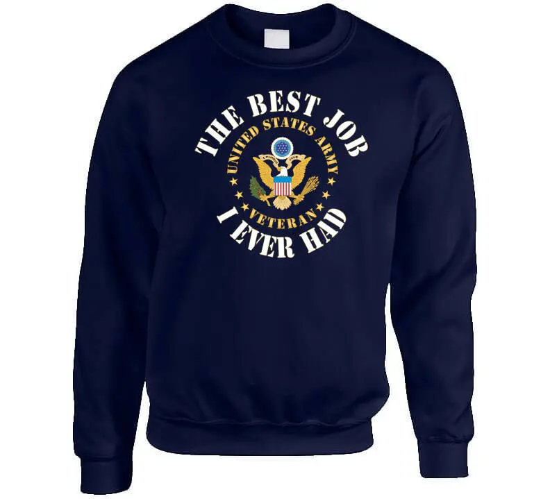 Veteran Appreciation T-Shirt – 'The Best Job I Ever Had' with USA Army Emblem - Image 7
