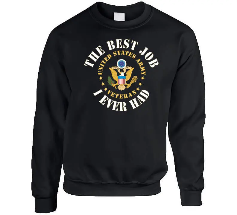 Veteran Appreciation T-Shirt – 'The Best Job I Ever Had' with USA Army Emblem - Image 6