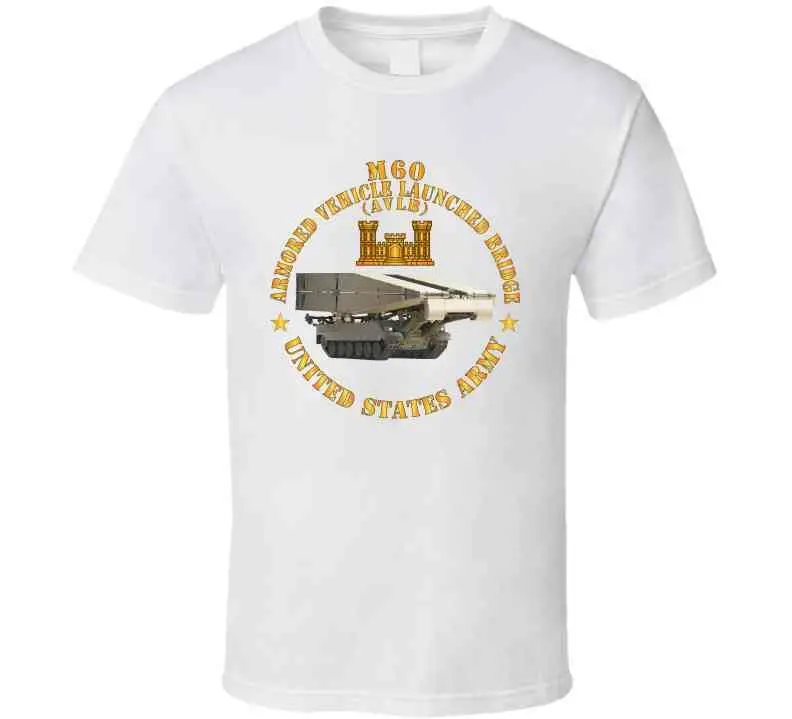 M60 Armored Vehicle Launched Bridge (Avlb) W Eng Br X 300 T Shirt 5