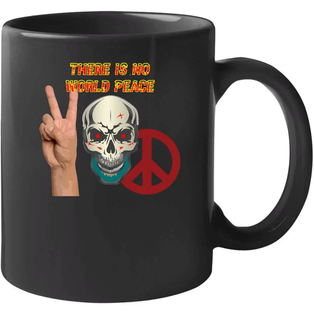 Edgy Military-Themed Skull T-Shirt Featuring Bold 'There Is No World Peace' Design in Flame Typography – Available as Crewneck Sweatshirt, Hoodie, Long Sleeve Shirt, and Ceramic Mug - Image 15