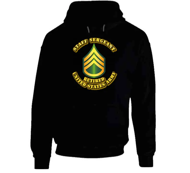Staff Sergeant - E6 - W Text - Retired - Hoodie 1
