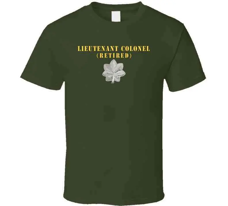 Army - Lieutenant Colonel - Retired X 300 Classic T Shirt, Crewneck Sweatshirt, Hoodie, Long Sleeve 5