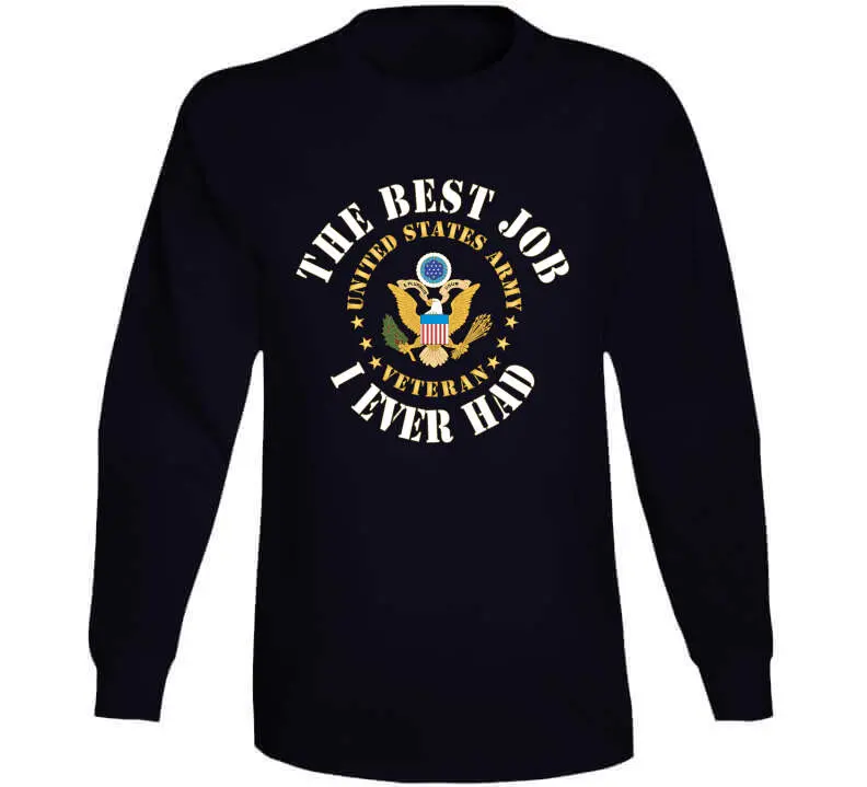 Veteran Appreciation T-Shirt – 'The Best Job I Ever Had' with USA Army Emblem - Image 12