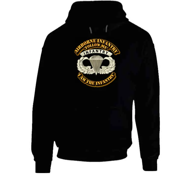Airborne Badge - Infantry - Follow Me I Am The Infantry - Hoodie 1