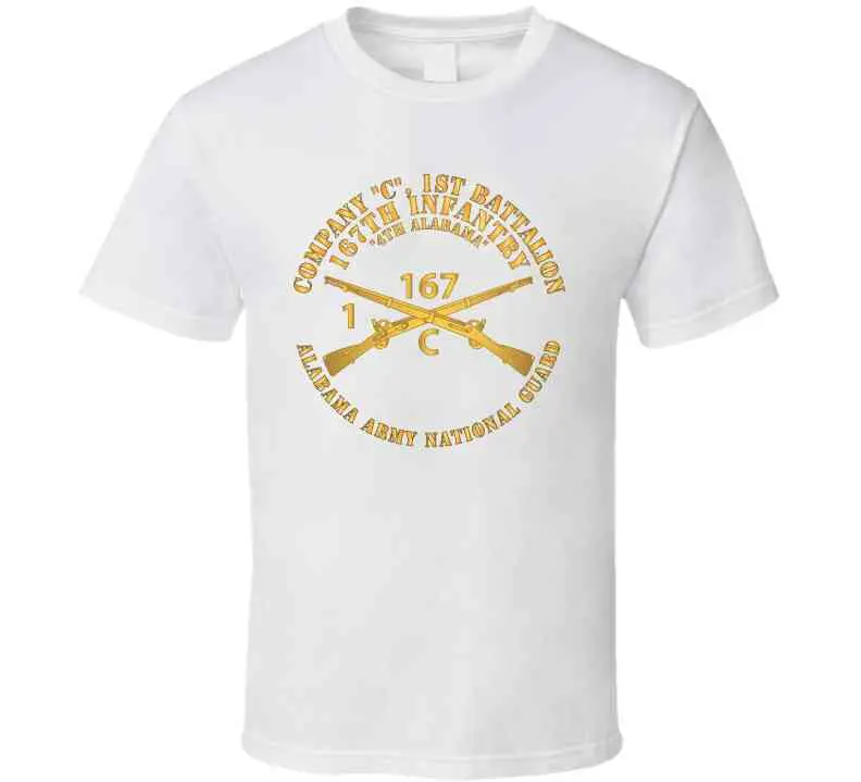 Army - Company C, 1St Bn, 167Th Infantry - 4Th Alabama - Alarng - Inf Branch X 300 T Shirt 5
