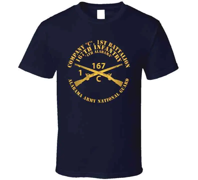 Army - Company C, 1St Bn, 167Th Infantry - 4Th Alabama - Alarng - Inf Branch X 300 T Shirt 3
